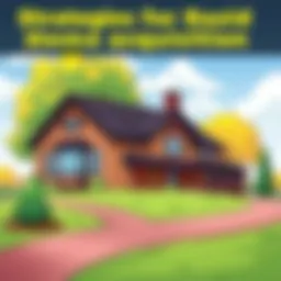 Strategies for Rapid Home Acquisition Introduction